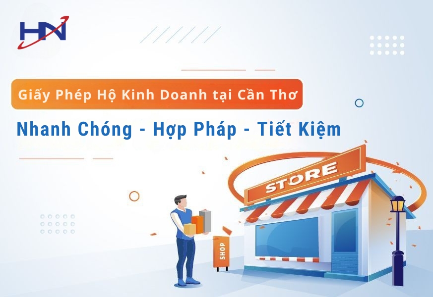 Dịch Vụ Đăng Ký Giấy Phép Hộ Kinh Doanh tại Cần Thơ