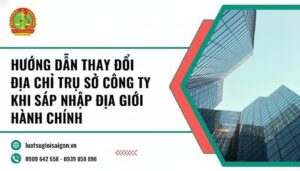 Thủ tục đổi địa chỉ giấy phép kinh doanh sáp nhập Cần Thơ